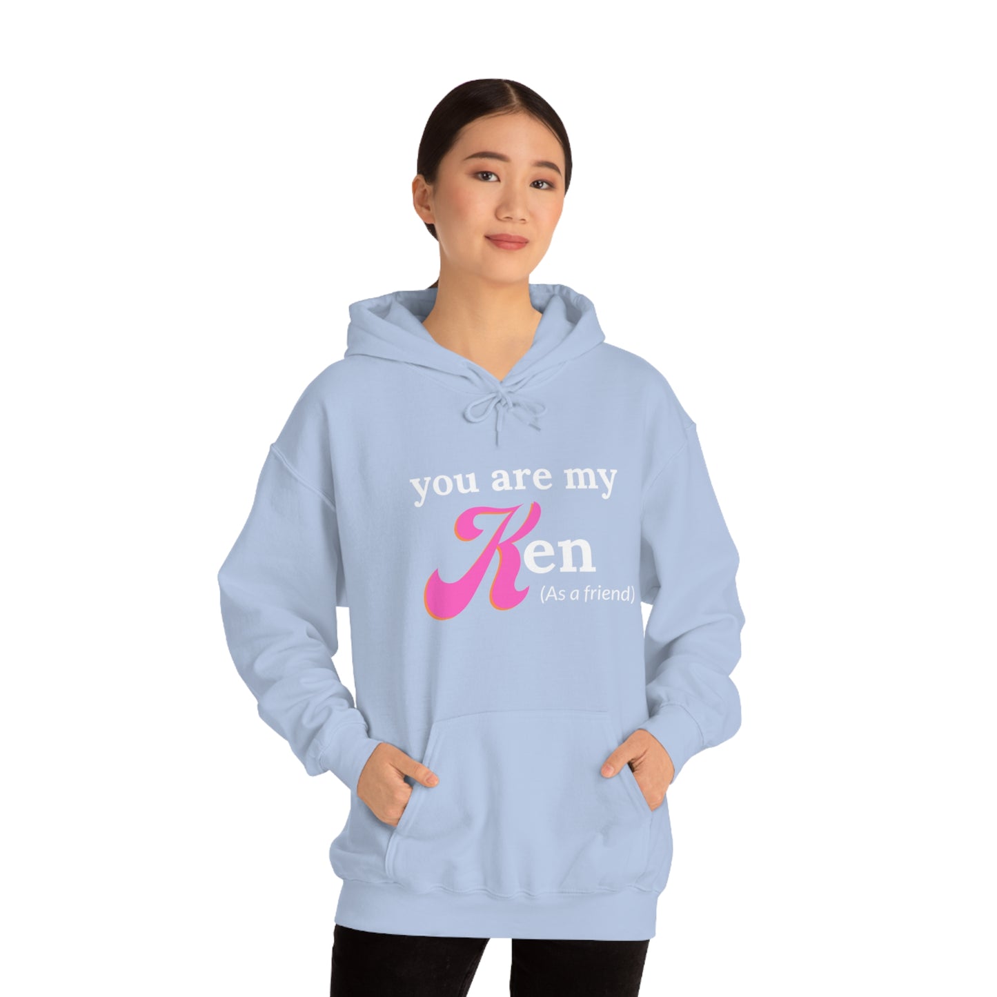 You are my Ken as a friend | Hooded Sweatshirt | Barbie Edition