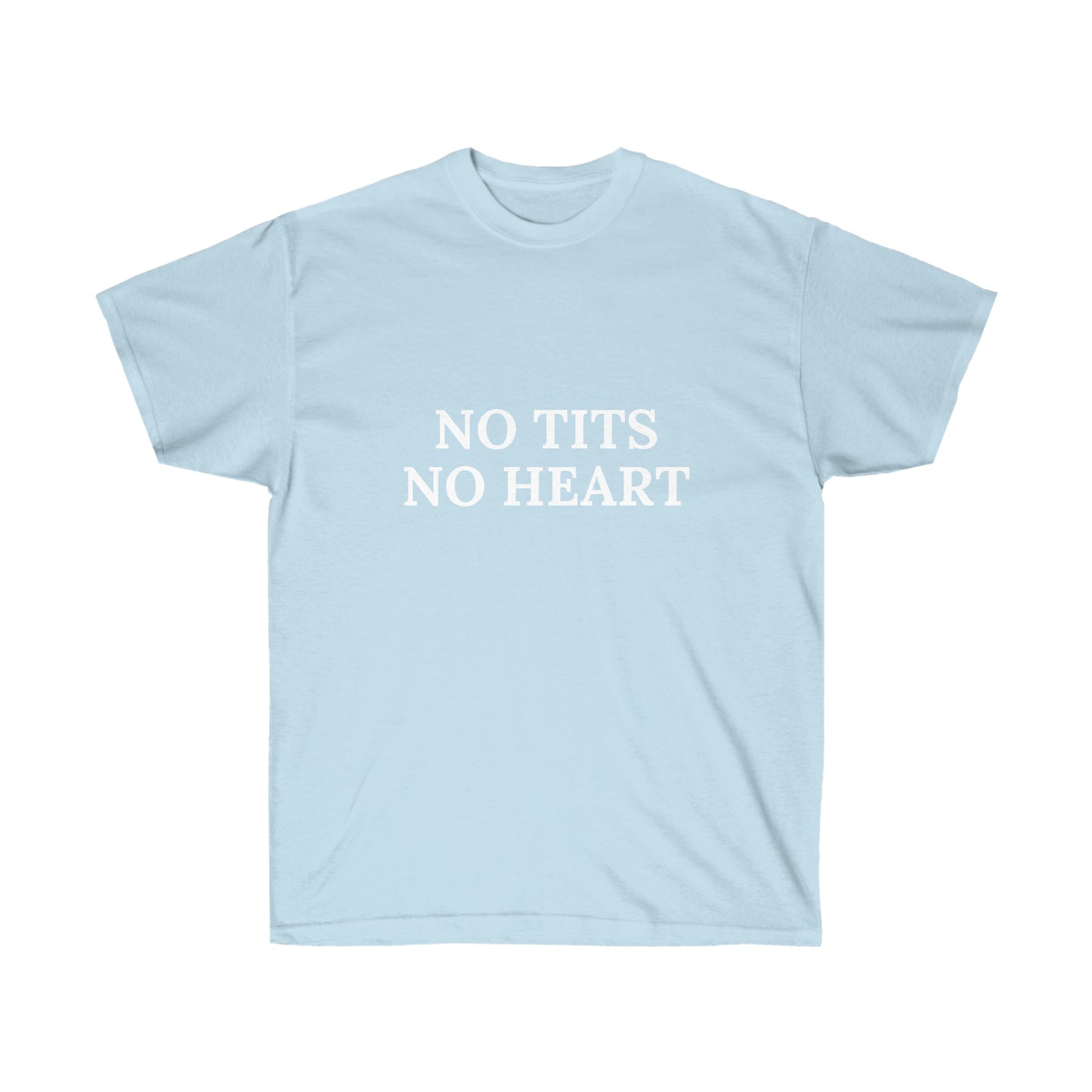 No tits no heart | Tee
