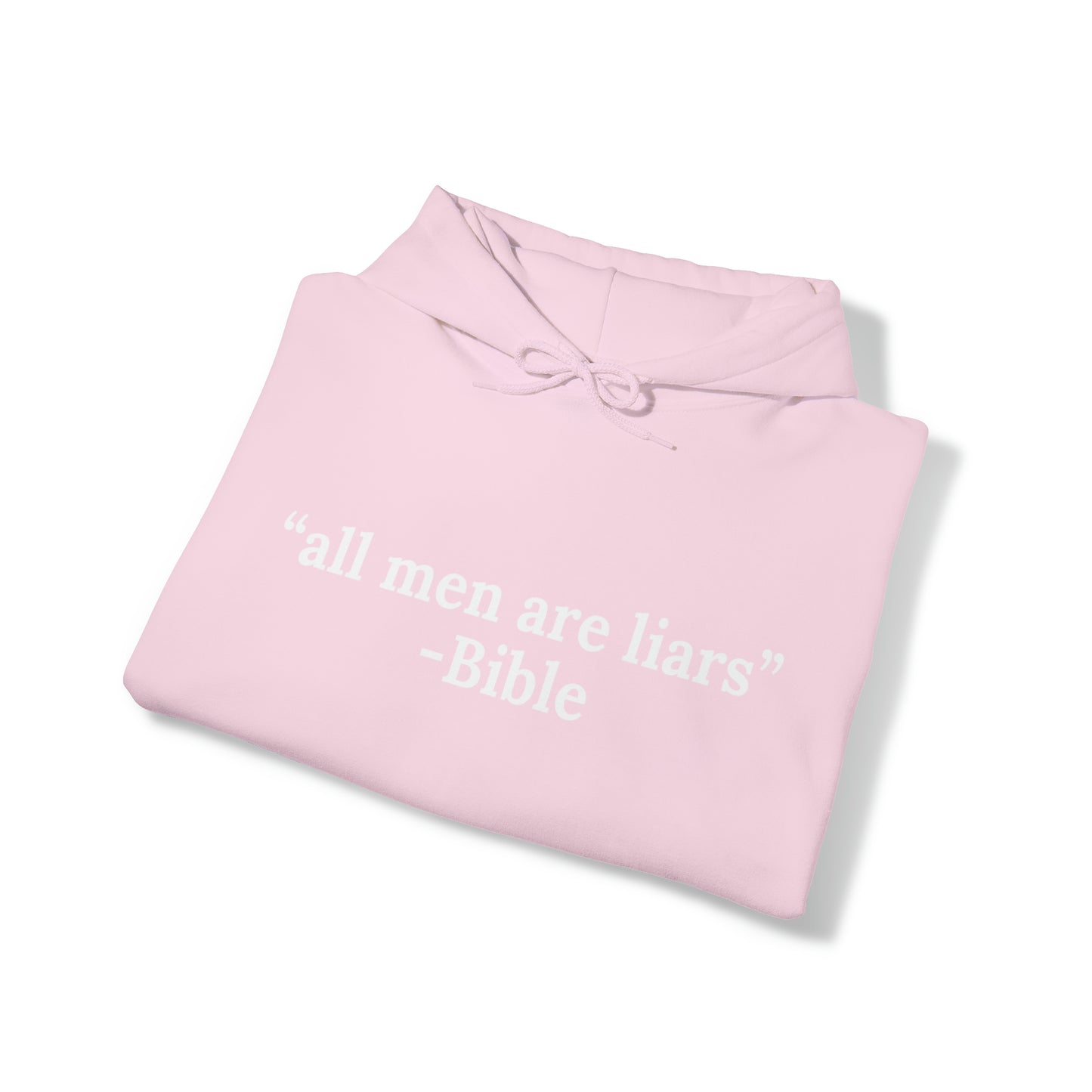 All men are liars | Hooded Sweatshirt