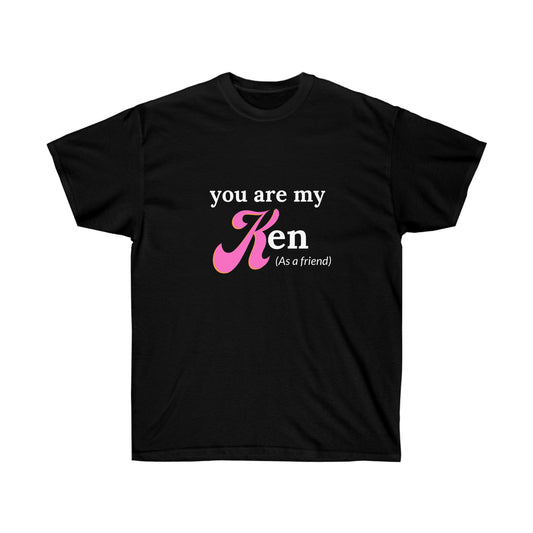 You are my ken as a friend | Tee | Barbie Edition