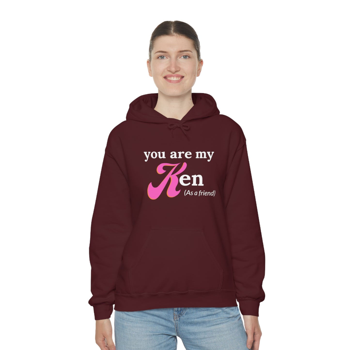 You are my Ken as a friend | Hooded Sweatshirt | Barbie Edition