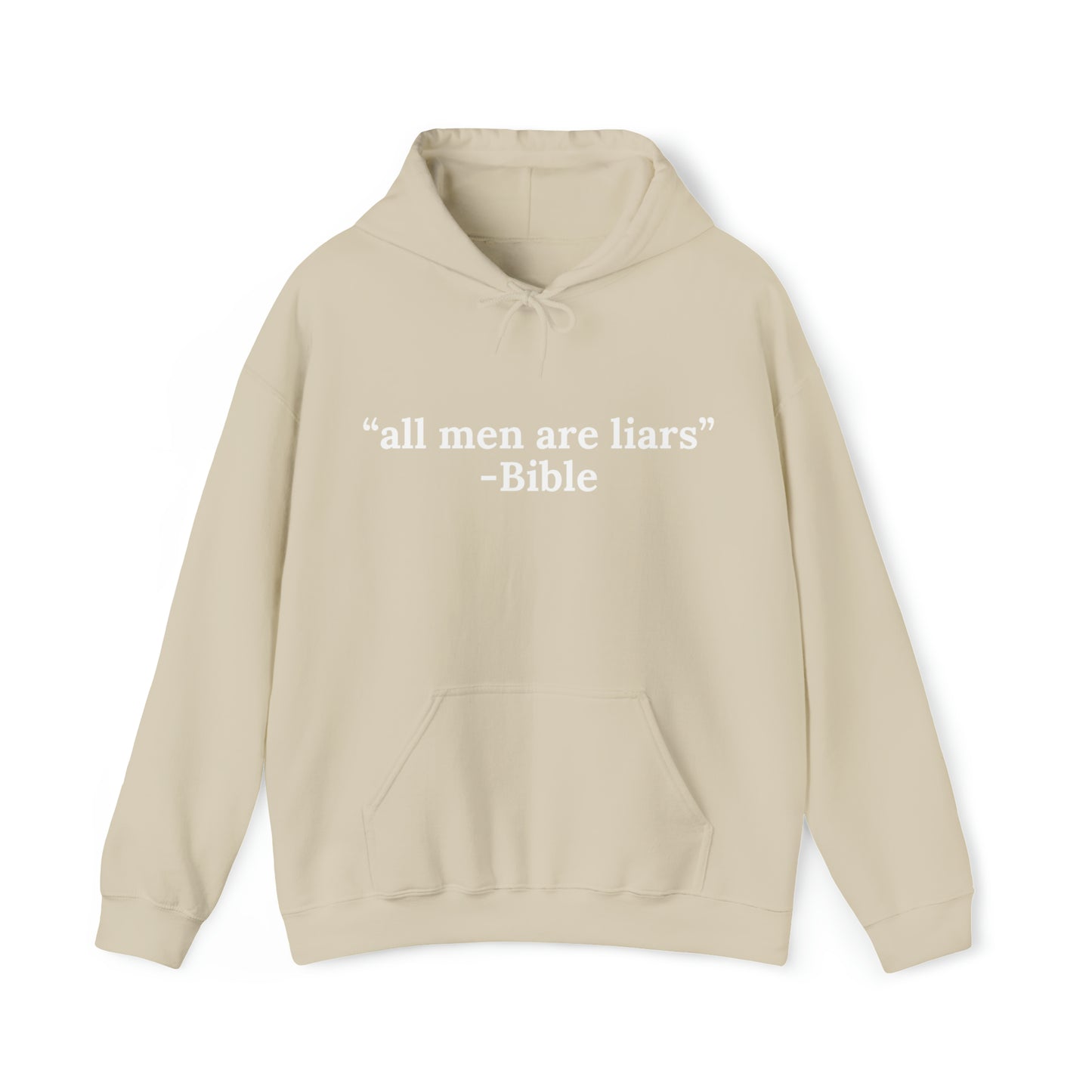 All men are liars | Hooded Sweatshirt