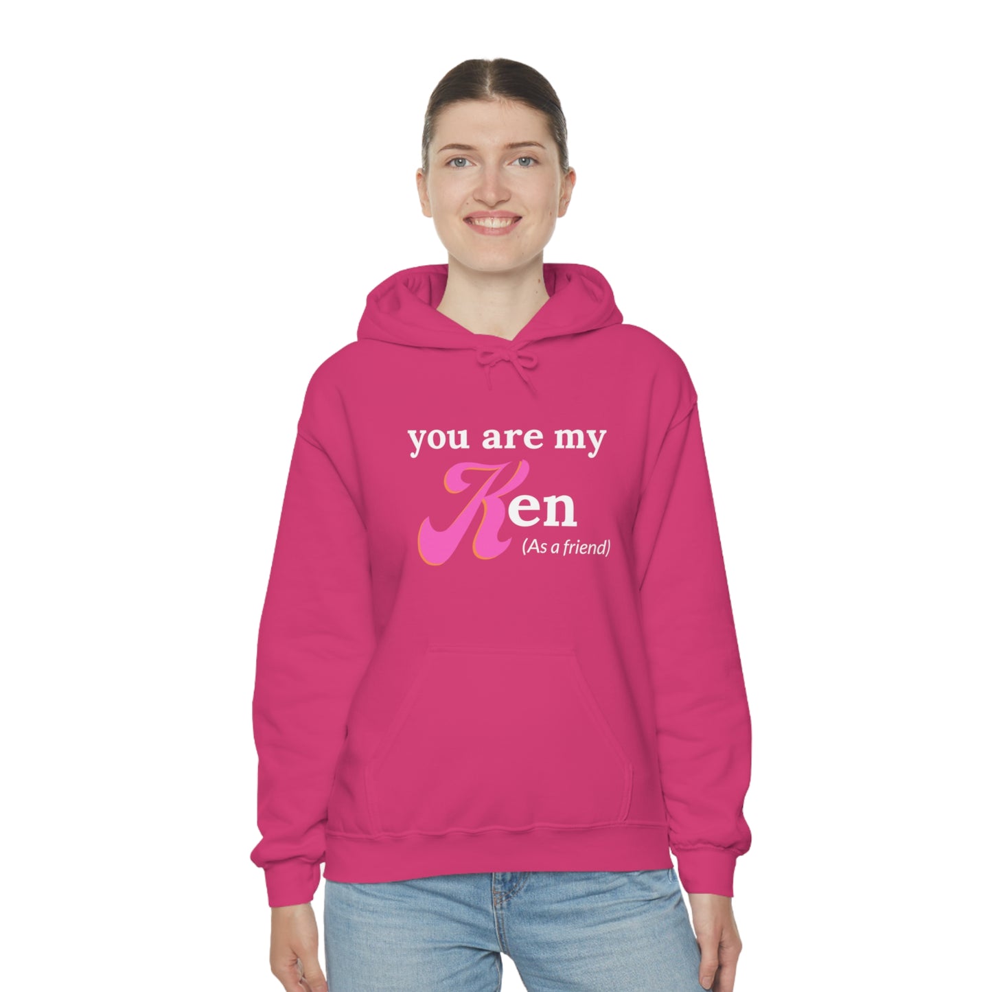 You are my Ken as a friend | Hooded Sweatshirt | Barbie Edition