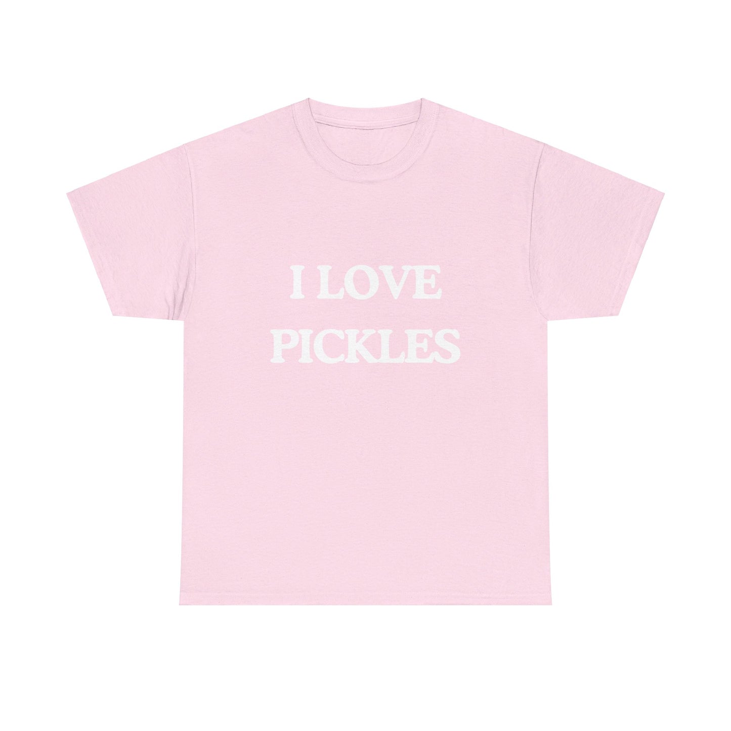 I love pickles |  Tee