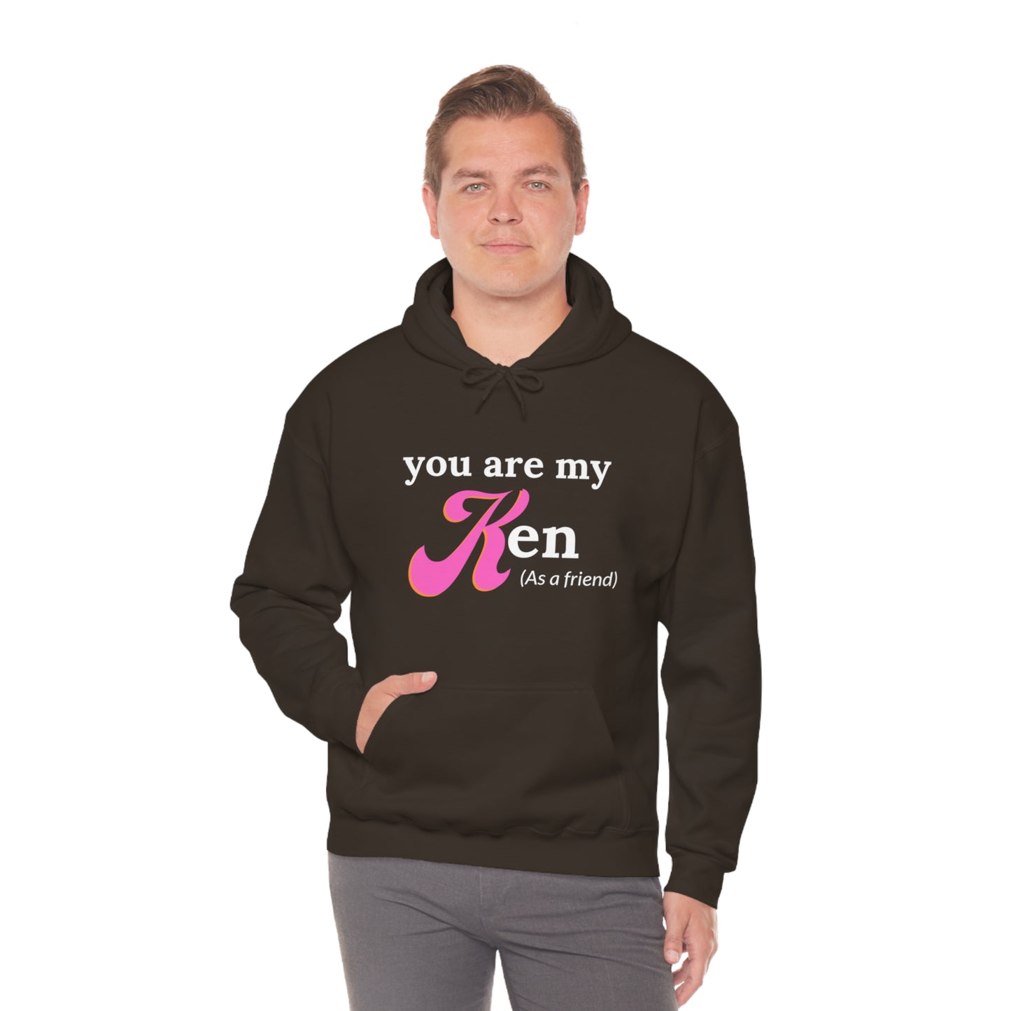 You are my Ken as a friend | Hooded Sweatshirt | Barbie Edition