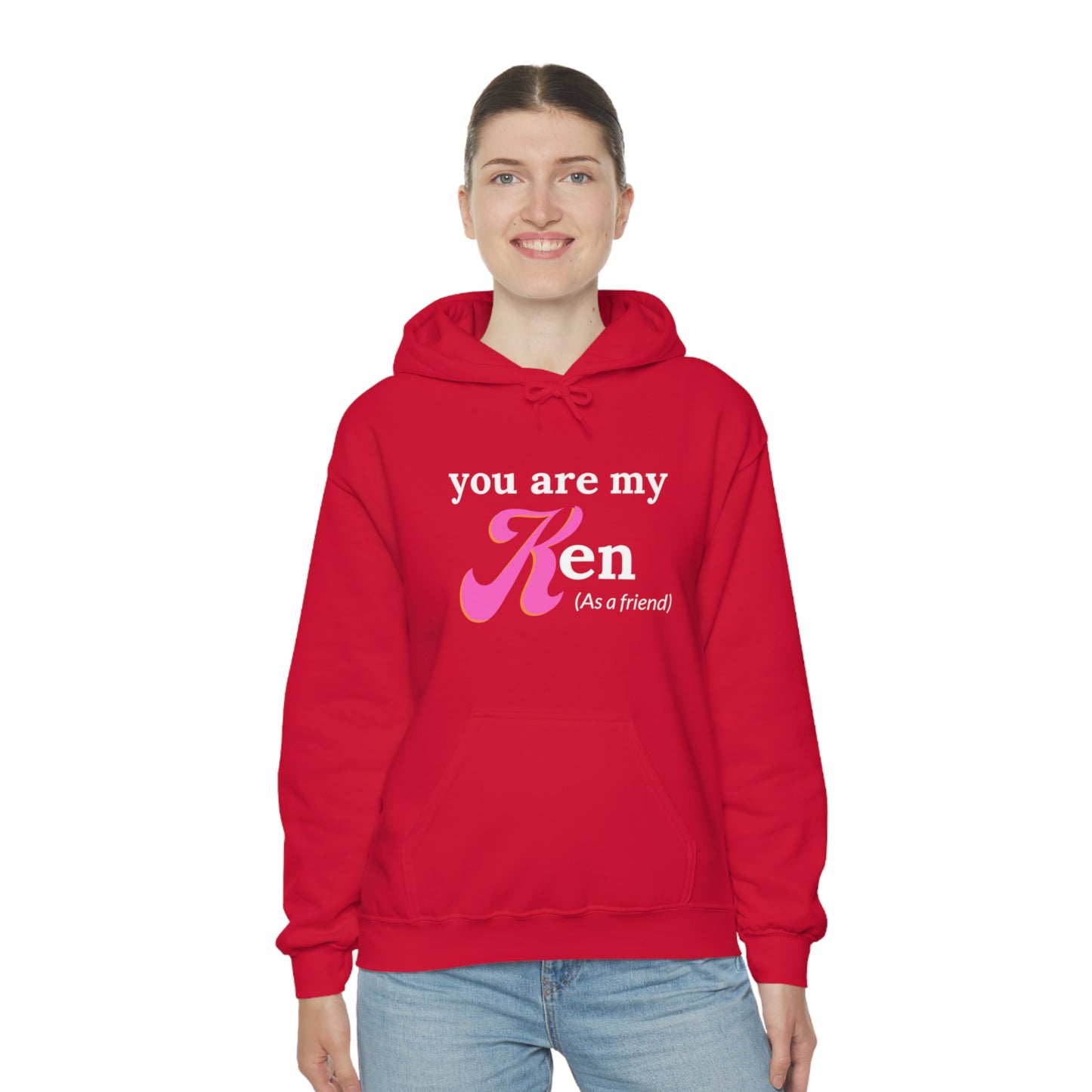 You are my Ken as a friend | Hooded Sweatshirt | Barbie Edition