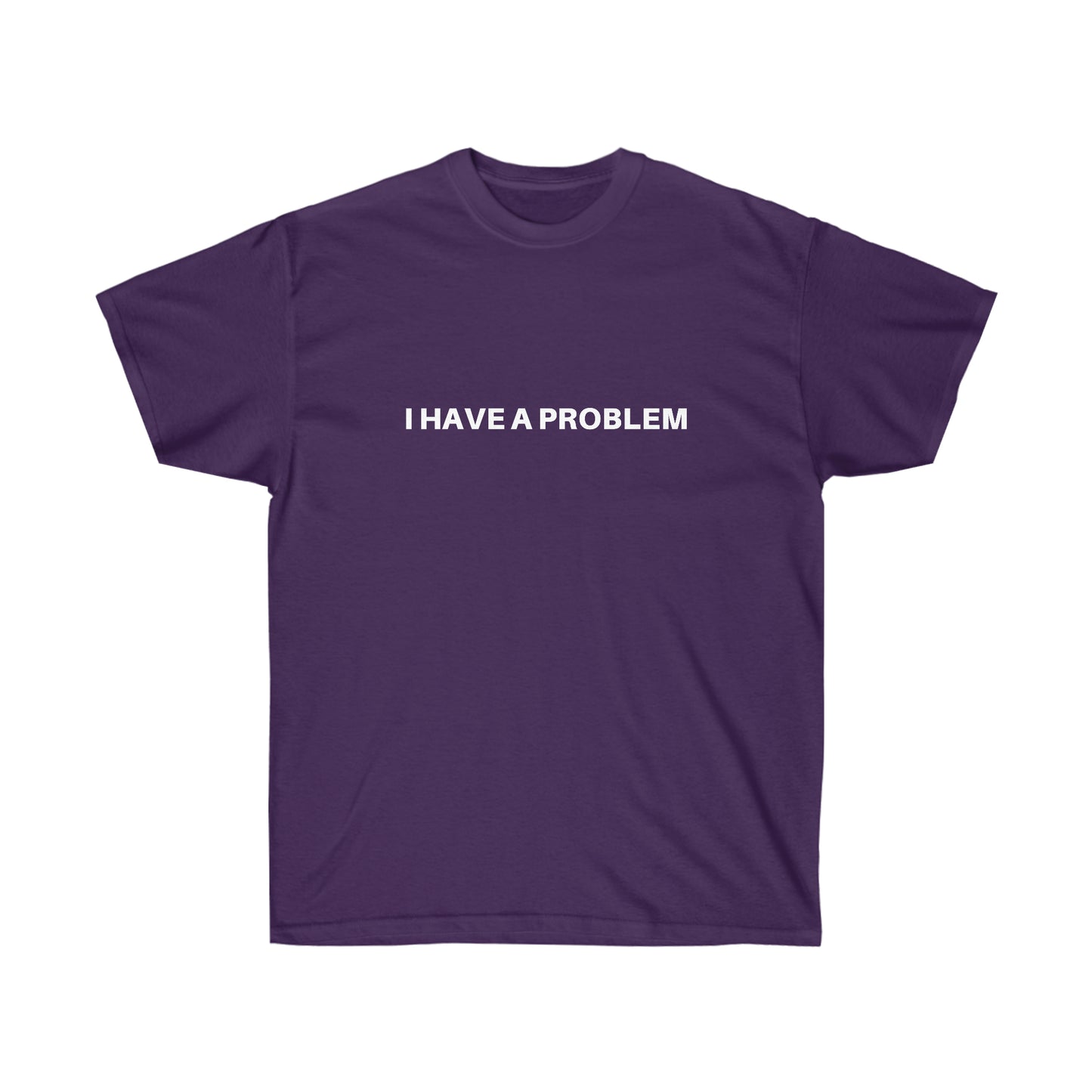 I have a problem | Couple Tee