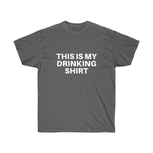 This is my drinking shirt | Tee