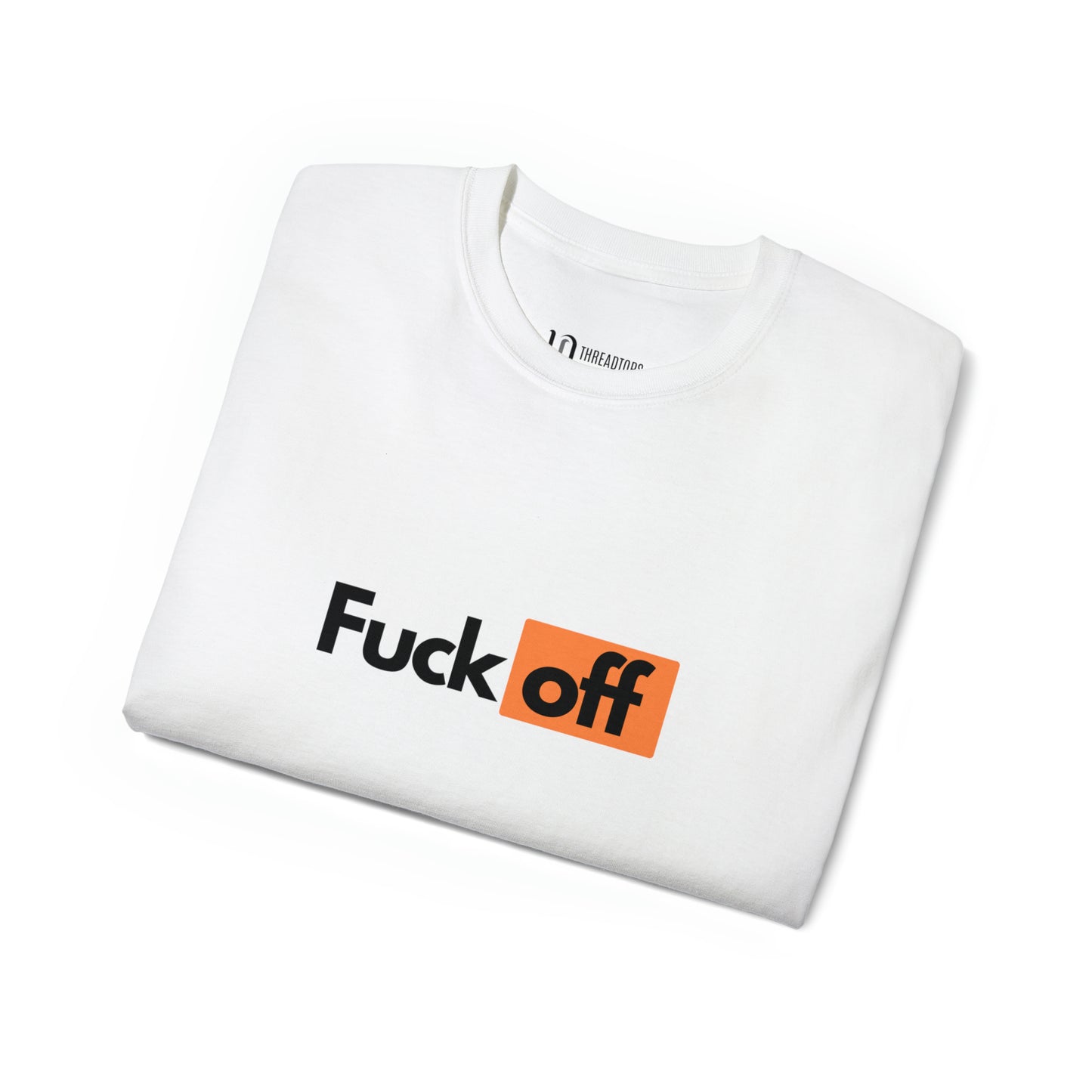 Fuck off | Tee