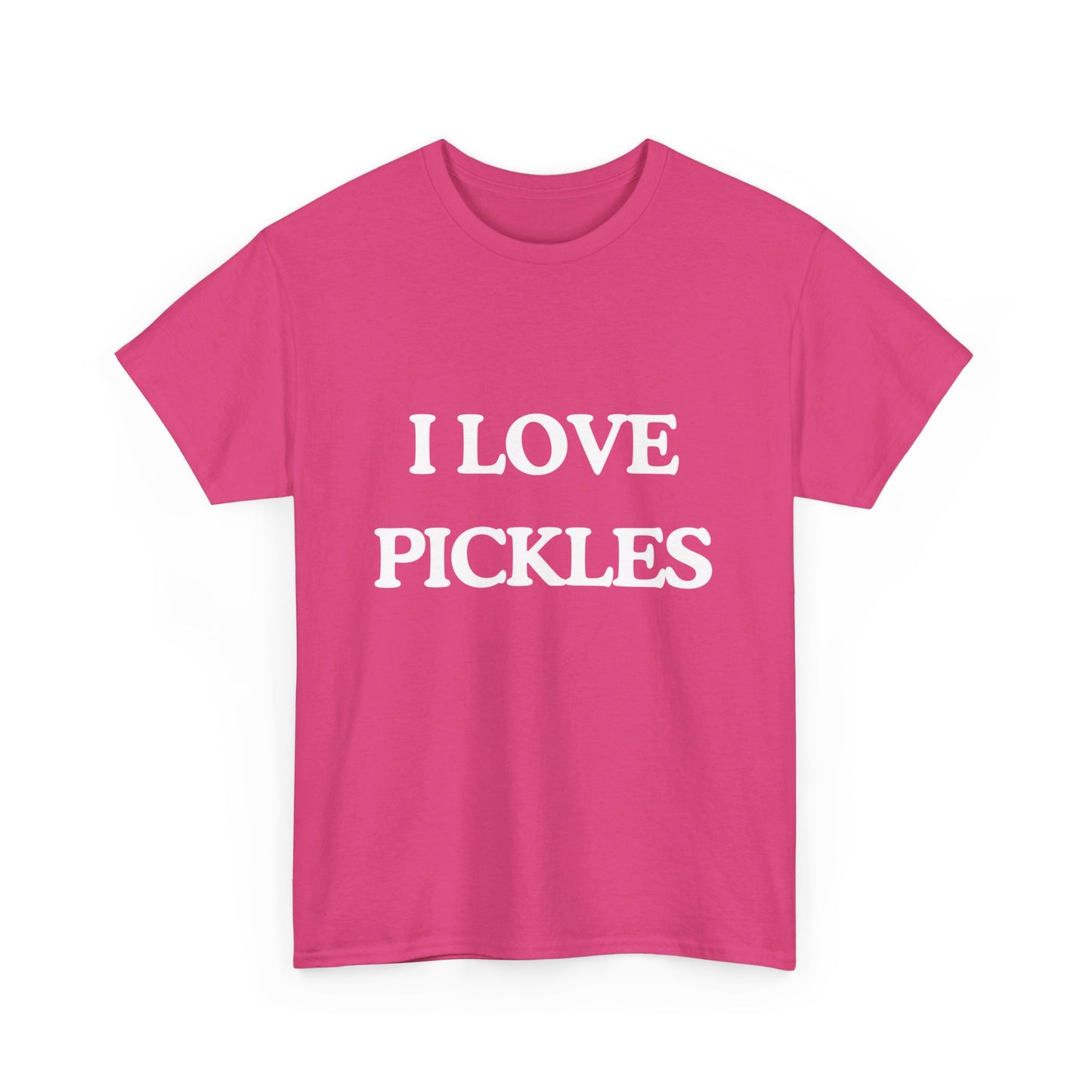 I love pickles |  Tee