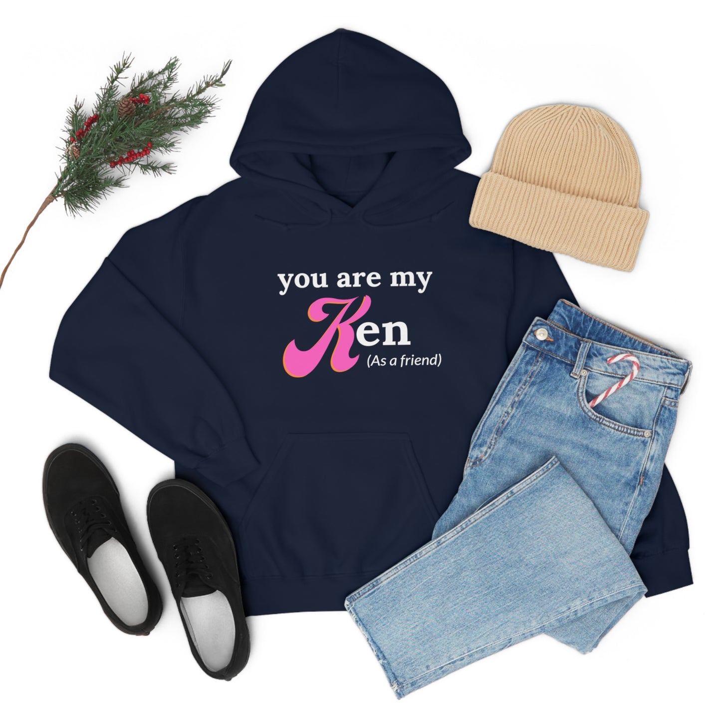 You are my Ken as a friend | Hooded Sweatshirt | Barbie Edition