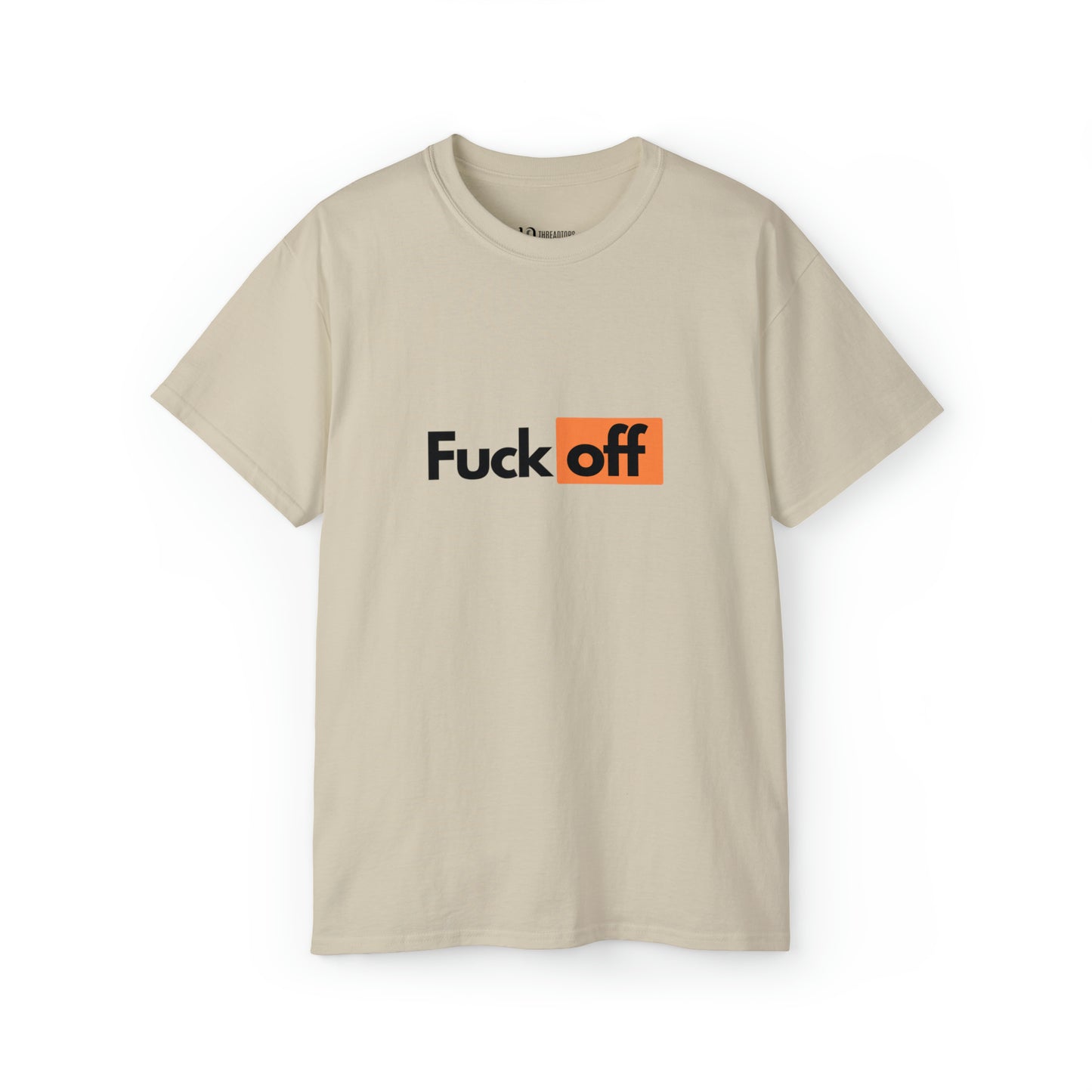 Fuck off | Tee