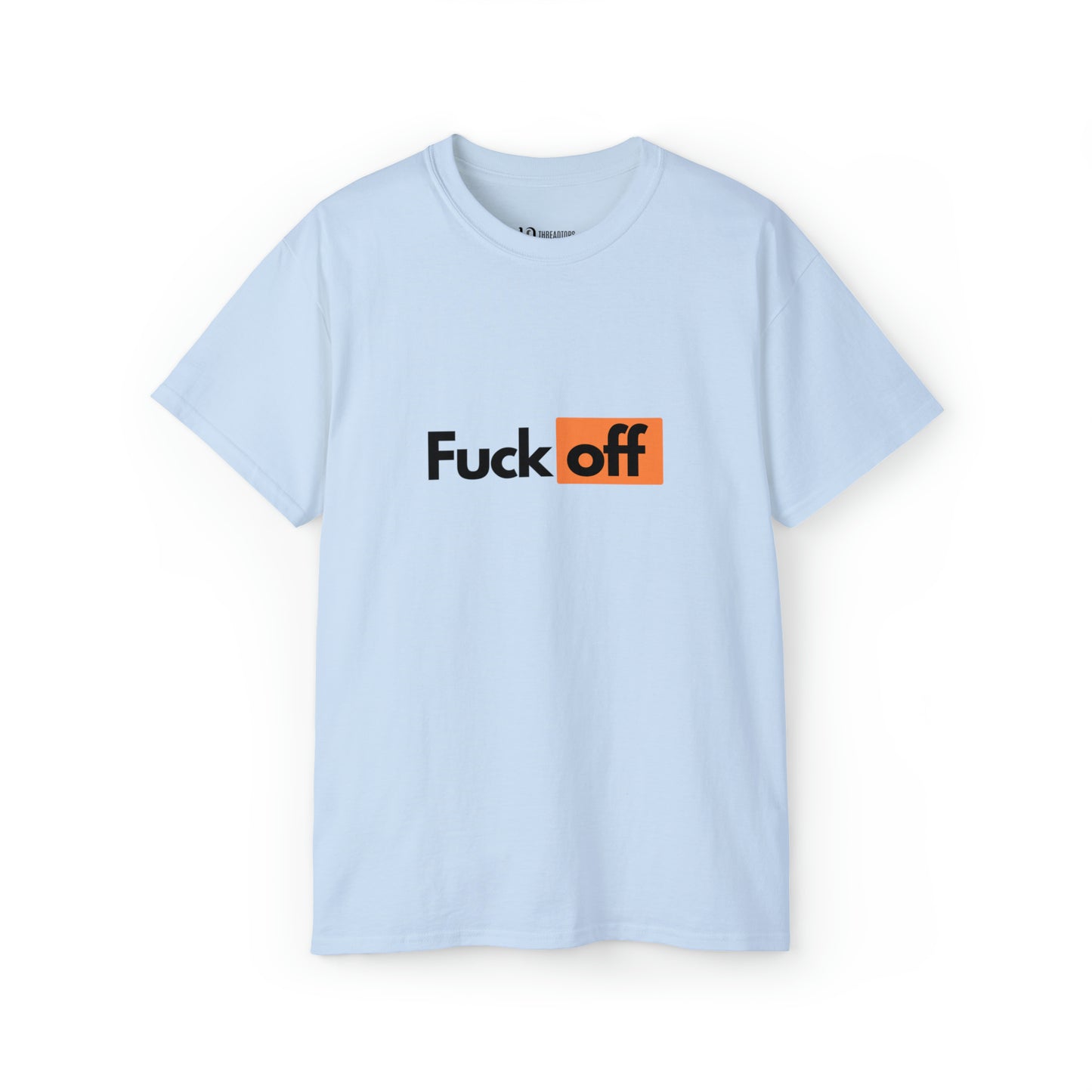 Fuck off | Tee