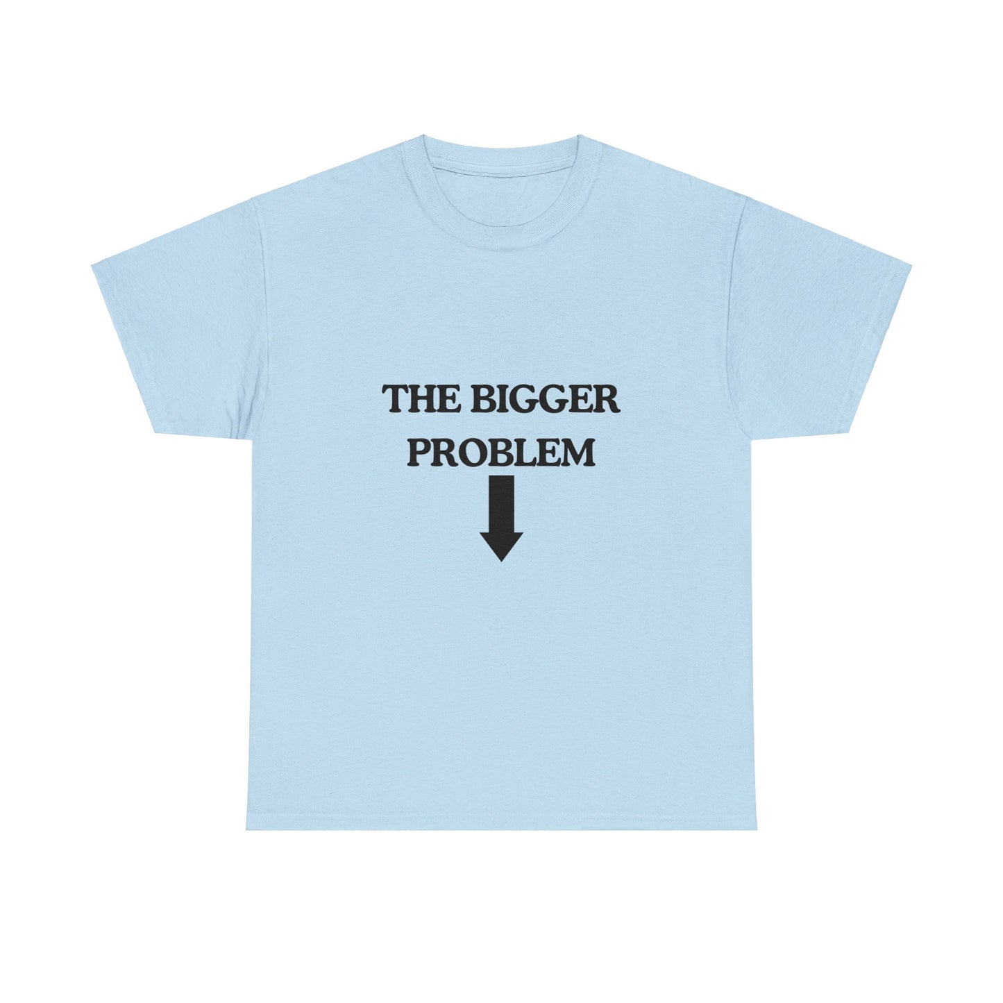 The bigger problem | Couple Tee