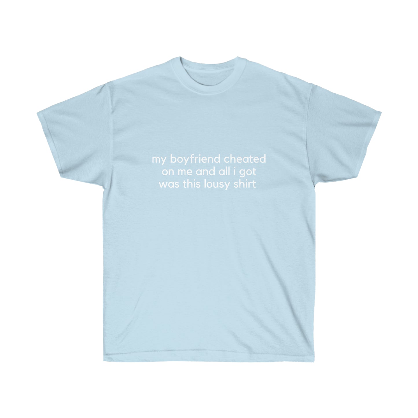 My boyfriend cheated | Couple tee