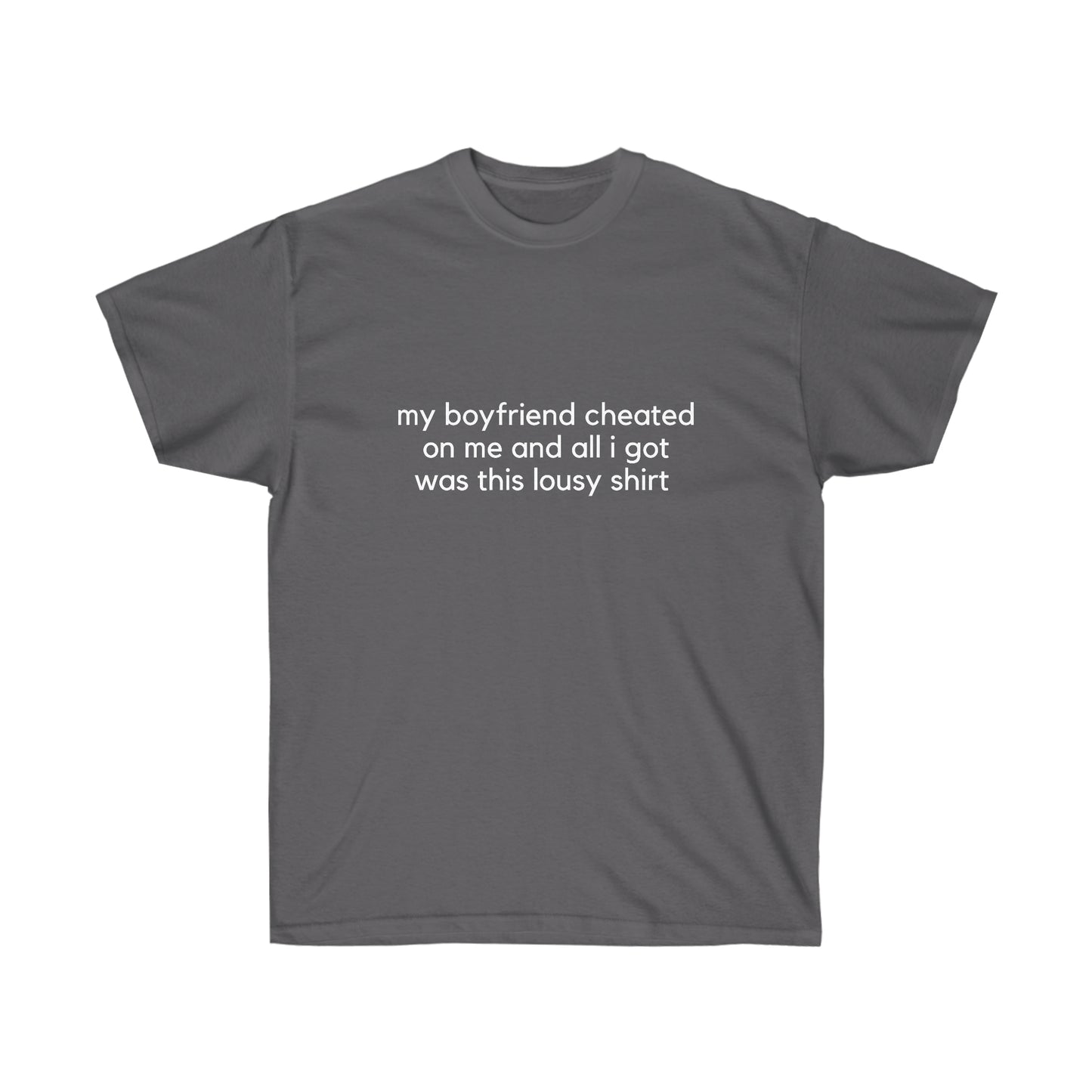 My boyfriend cheated | Couple tee