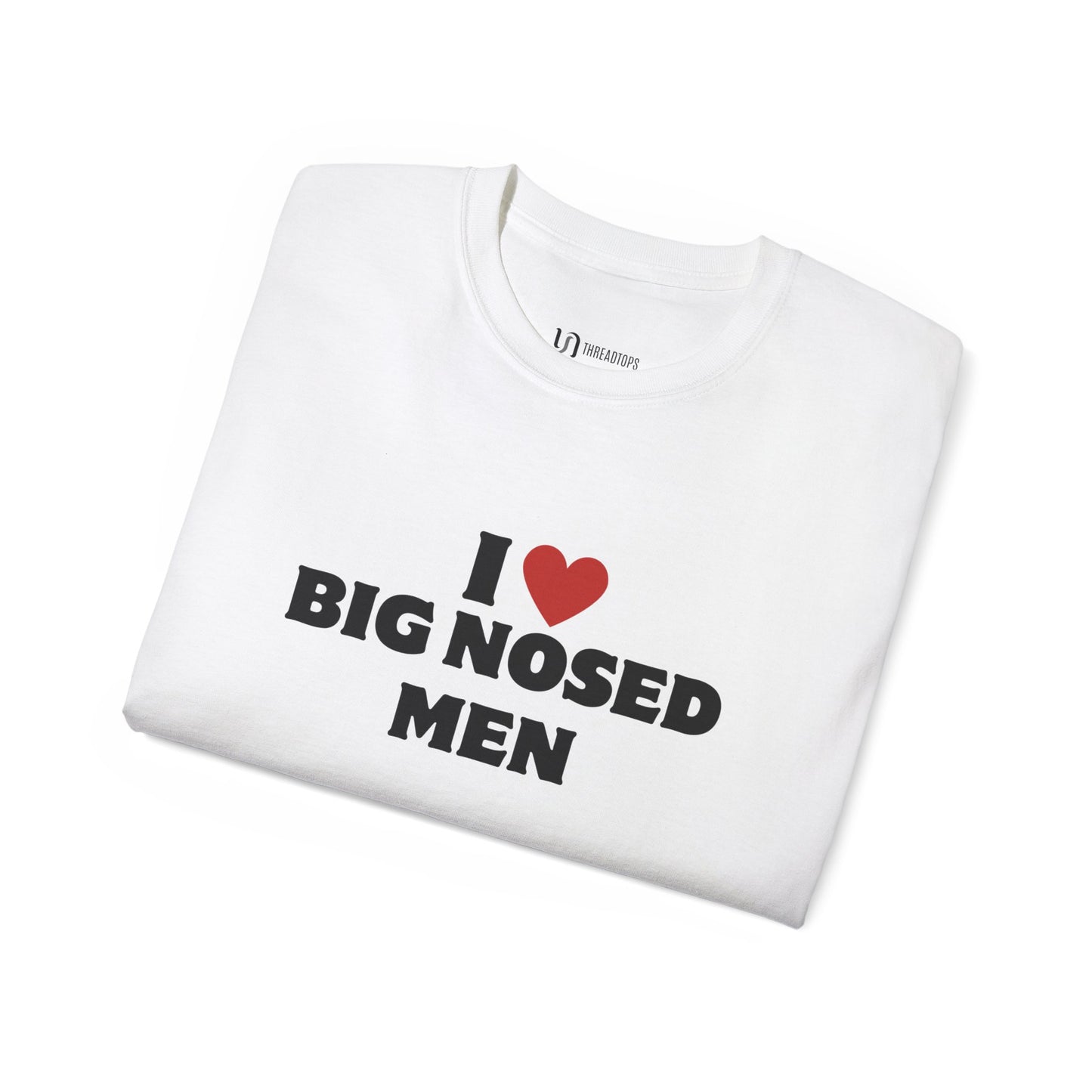 I love big nosed men | Tee