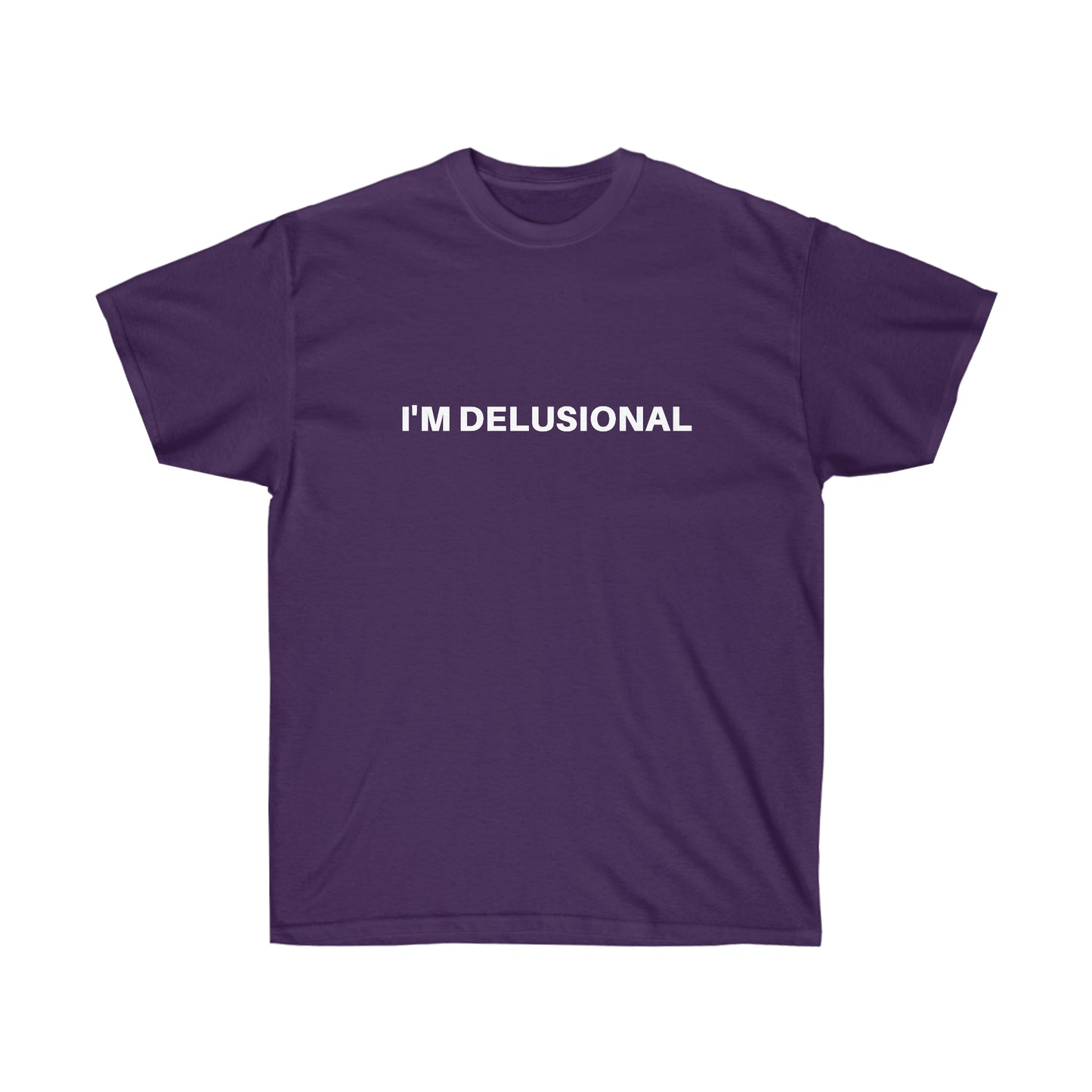 I'm delusional | Couple tee