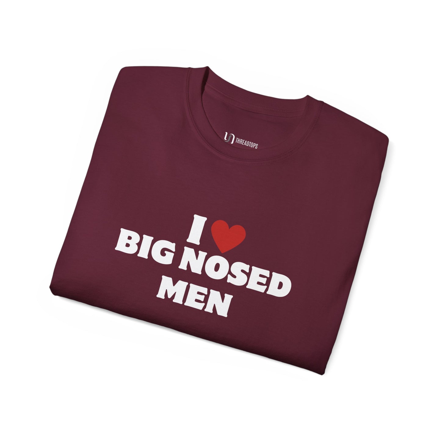 I love big nosed men | Tee