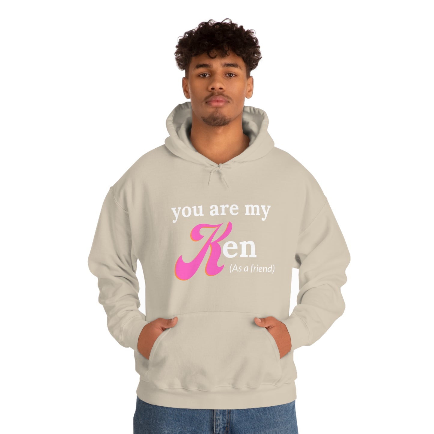 You are my Ken as a friend | Hooded Sweatshirt | Barbie Edition