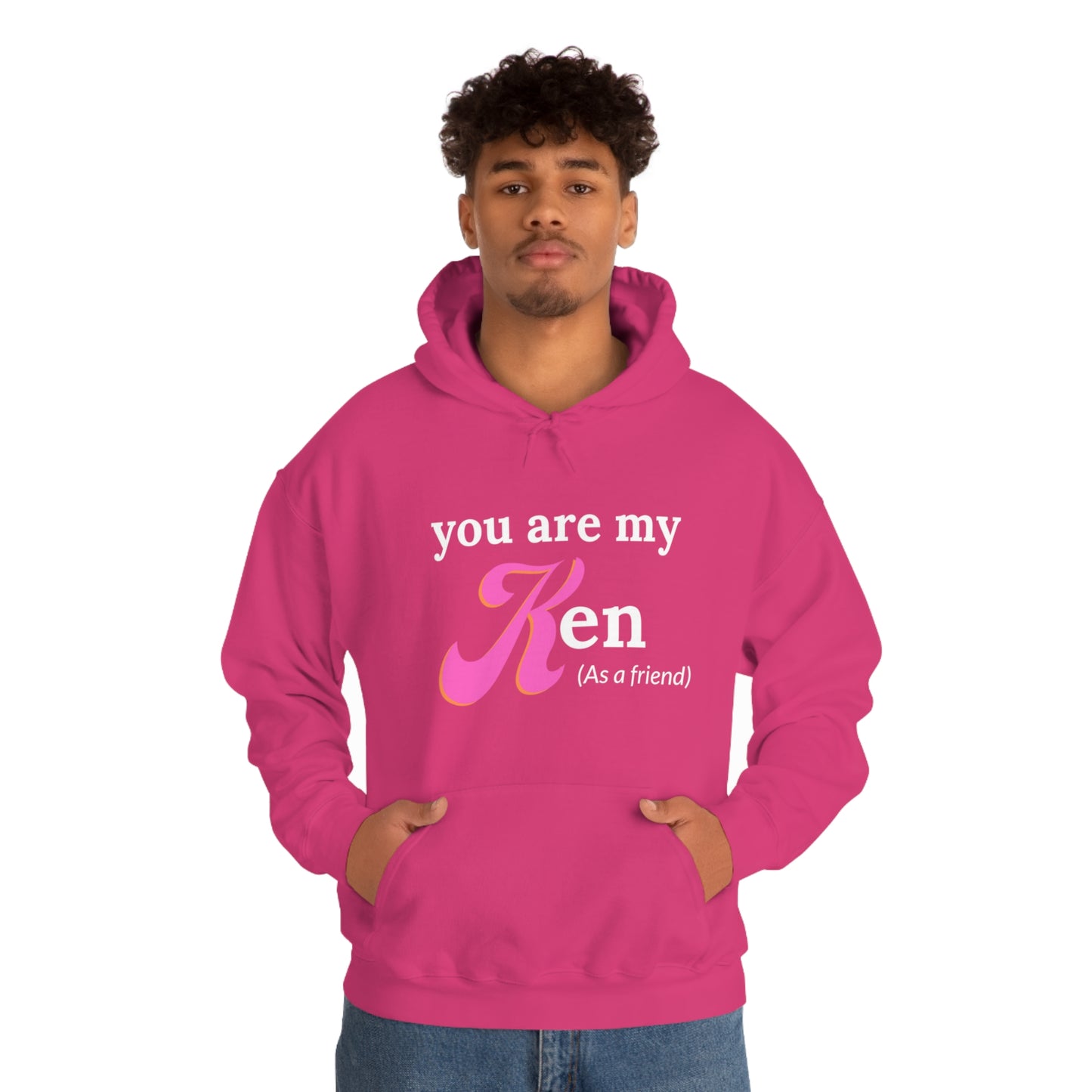 You are my Ken as a friend | Hooded Sweatshirt | Barbie Edition