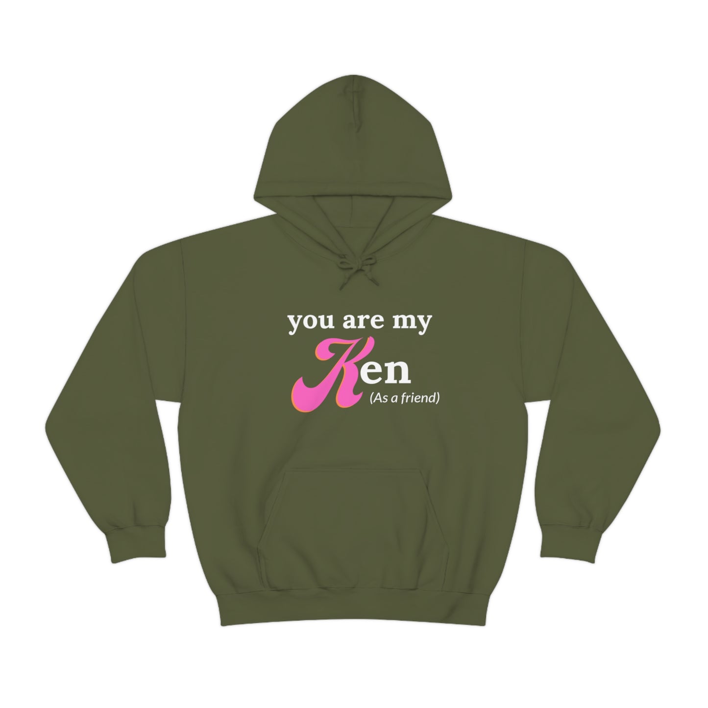 You are my Ken as a friend | Hooded Sweatshirt | Barbie Edition