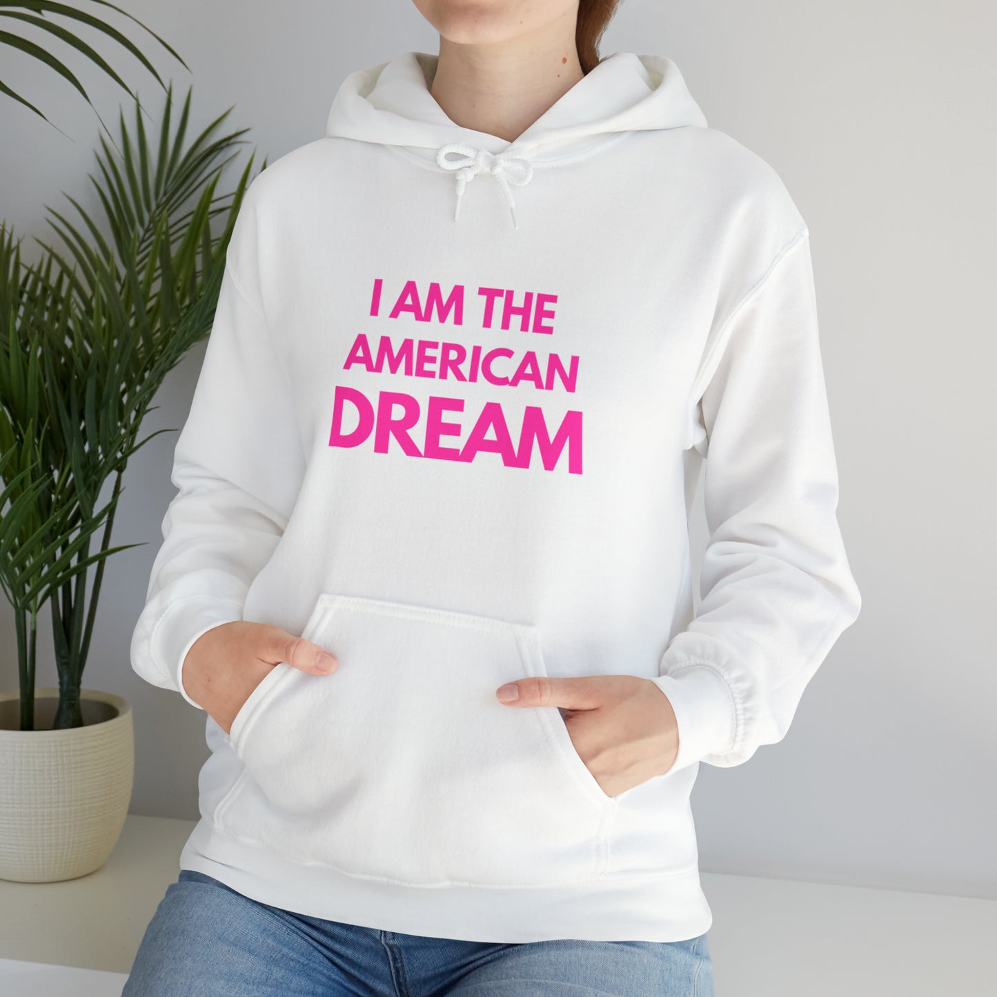 I am the american dream | Hooded Sweatshirt