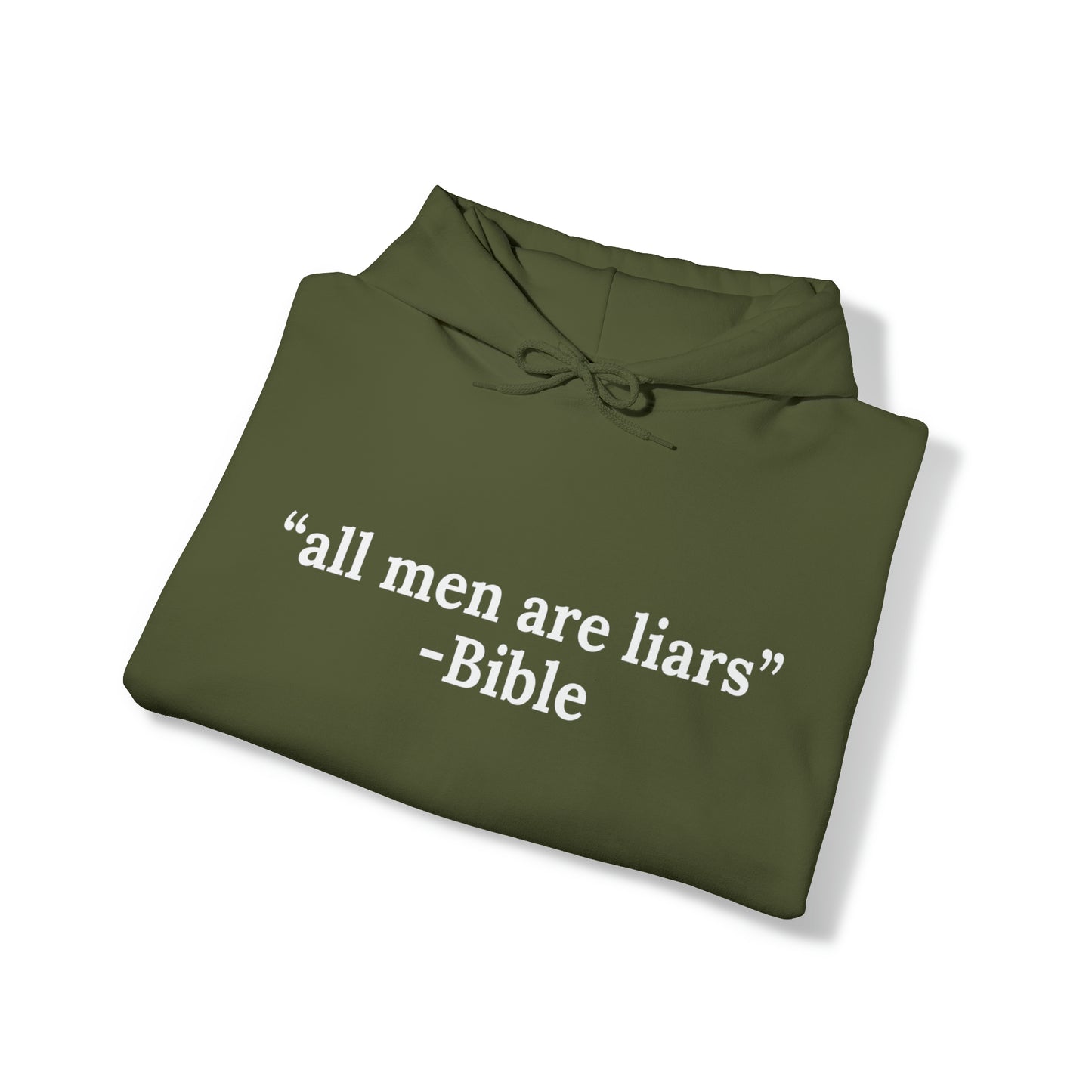 All men are liars | Hooded Sweatshirt