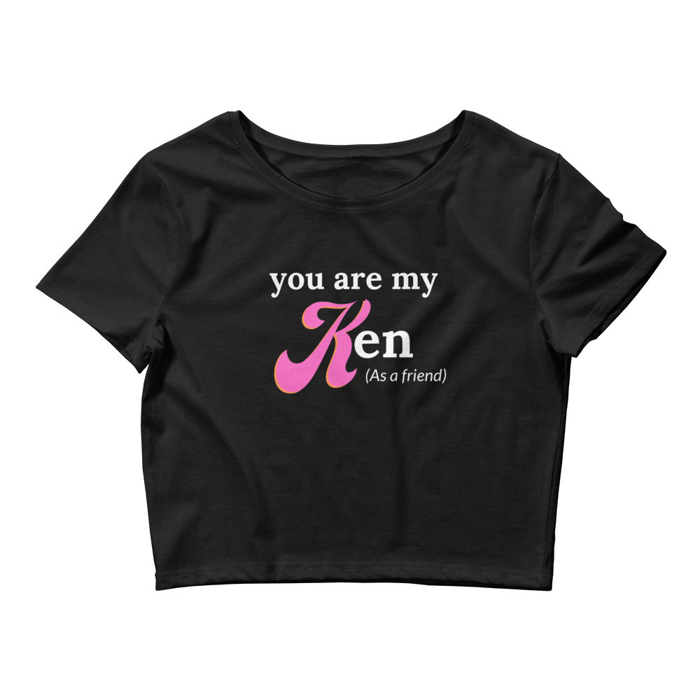 You are my Ken as a friend | Croptop | Barbie Edition