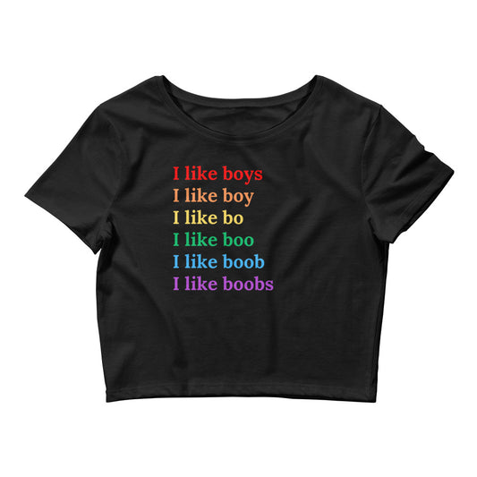 I like boys/boobs | Croptop