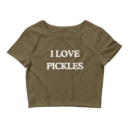 I love pickles | Croptop