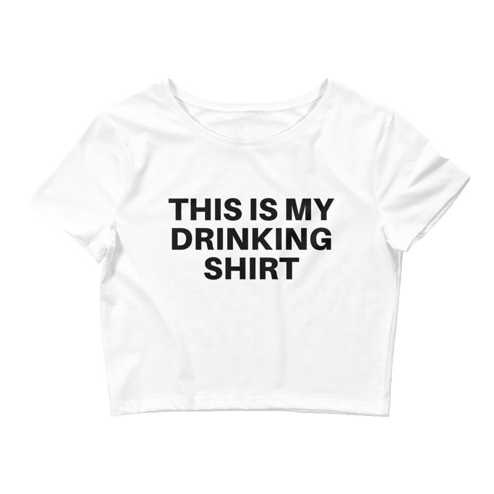 This is my drinking shirt | Croptop