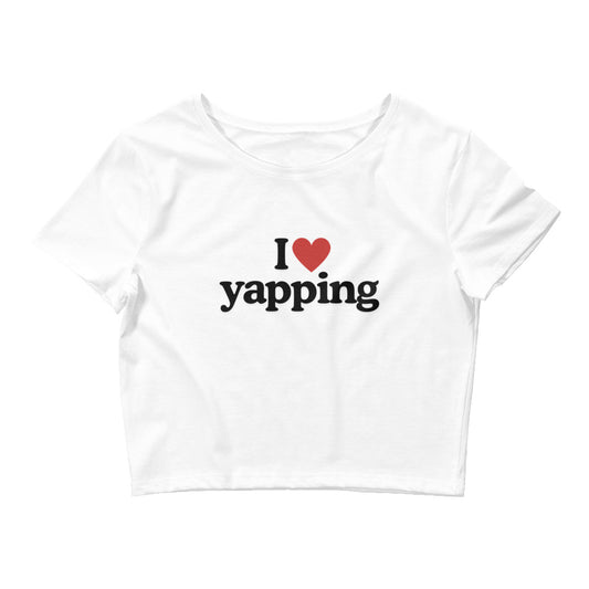 I love yapping | Croptop